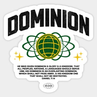 Dominion Daniel 7:14 Sticker